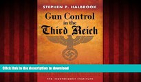 Buy book  Gun Control in the Third Reich: Disarming the Jews and 