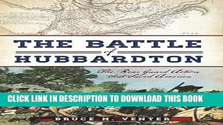 [PDF] The Battle of Hubbardton:: The Rear Guard Action that Saved America (Military) Full Online