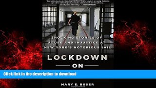 liberty books  Lockdown on Rikers: Shocking Stories of Abuse and Injustice at New York s Notorious