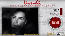 SILA - Belalım // Livaneli 50.Yıl Özel Albümü (Official Audio)