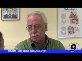 Barletta  | Naso ribelle, ambulatori aperti