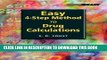 [PDF] Epub Easy Four-Step Method to Drug Calculations Full Download