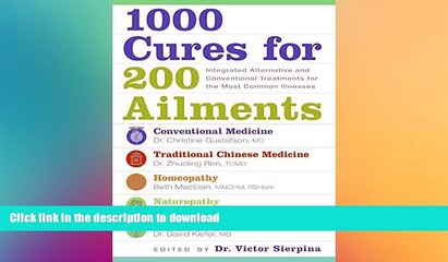 FAVORITE BOOK  1000 Cures for 200 Ailments: Integrated Alternative and Conventional Treatments