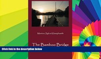 Ebook deals  The Bamboo Bridge: Stories from Laos  Full Ebook