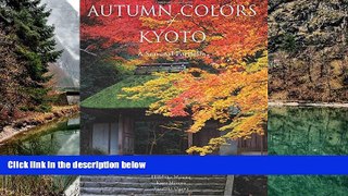 Big Deals  Autumn Colors of Kyoto: A Seasonal Portfolio  Most Wanted