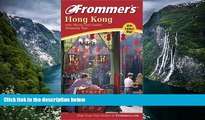 Big Deals  Frommer s Hong Kong: with Macau and Insider Shopping Tips (Frommer s Complete Guides)