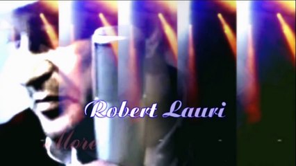 Robert LAURI- More Than Beautiful