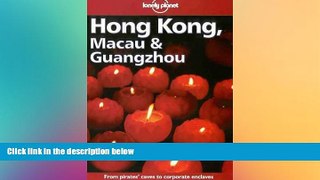 Ebook Best Deals  Lonely Planet Hong Kong, Macau   Guangzhou (Hong Kong Macau and Guangzhou, 9th