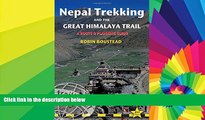 Must Have  Nepal Trekking   the Great Himalaya Trail: A route and planning guide  Most Wanted