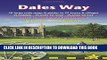 [EBOOK] DOWNLOAD Dales Way: 38 Large-Scale Walking Maps   Guides to 33 Towns   Villages -