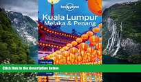 Best Deals Ebook  Lonely Planet Kuala Lumpur, Melaka   Penang (Travel Guide) by Lonely Planet