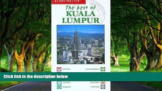 Best Deals Ebook  Best of Kuala Lumpur (Globetrotter Best of Series)  Best Buy Ever