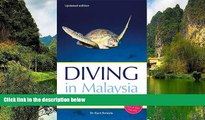 Best Deals Ebook  Diving in Malaysia: A Guide to the Best Dive Sites of Sabah, Sarawak and