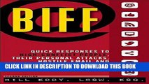 [PDF] BIFF: Quick Responses to High-Conflict People, Their Personal Attacks, Hostile Email and