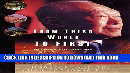 [PDF] From Third World to First: The Singapore Story: 1965-2000 Full Online