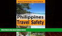 Best Buy Deals  Philippines Travel Safety: Making It More Fun in the Philippines! (Philippines