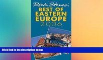 Must Have  Rick Steves  Best of Eastern Europe 2006  Most Wanted