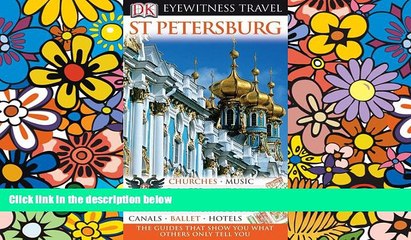 Ebook deals  St. Petersburg (Eyewitness Travel Guides)  Full Ebook