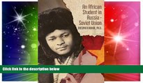 Ebook deals  An African Student in Russia: Soviet Union  Buy Now