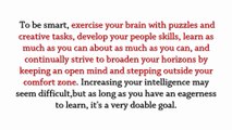how to be smart and intelligent - 5 ways to be Smart in everything.