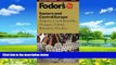 Best Buy Deals  Fodor s Eastern and Central Europe: Bulgaria, Czech Republic, Hungary, Poland,