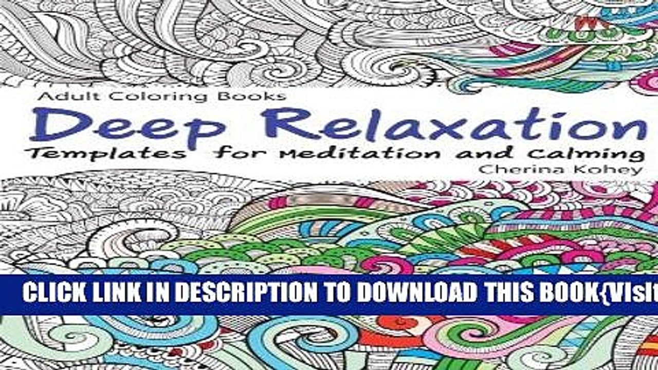 [PDF] Adult Coloring Book: Deep Relaxation : Templates for Meditation and Calming Popular Online