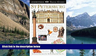 Best Buy Deals  Eyewitness Travel Guide to St. Petersburg  Full Ebooks Most Wanted