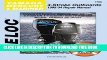 Ebook Yamaha, Mercury,   Mariner Outboards, All 4 Stroke Engines, 1995-2004 (Seloc Marine Manuals)