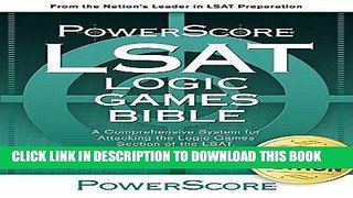 Best Seller The PowerScore LSAT Logic Games Bible (Powerscore LSAT Bible) (Powerscore Test