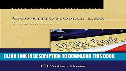 Best Seller Constitutional Law: Principles and Policies (Aspen Student Treatise) Free Read