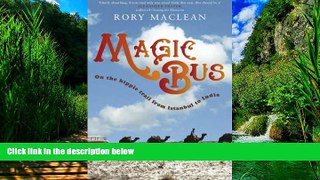 Big Deals  Magic Bus: On the Hippie Trail from Istanbul to India  Full Ebooks Best Seller