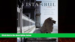 Books to Read  Splendors of Istanbul: Houses and Palaces Along the Bosporus  Best Seller Books