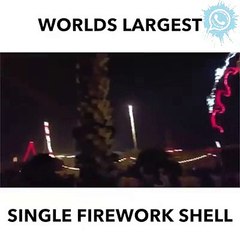 Worlds Largest Single FireWork Shell