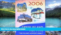 Books to Read  Independent Travellers Greek Island Hopping 2006: The Island Hopper s Bible