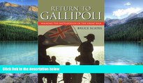 Big Deals  Return to Gallipoli: Walking the Battlefields of the Great War  Full Ebooks Most Wanted
