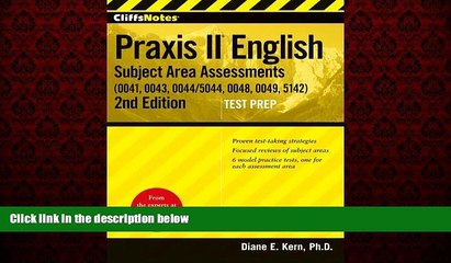 READ book  CliffsNotes Praxis II English Subject Area Assessments (0041, 0043, 0044/5044, 0048,