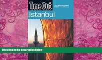 Big Deals  Time Out Istanbul (Time Out Guides)  Best Seller Books Most Wanted
