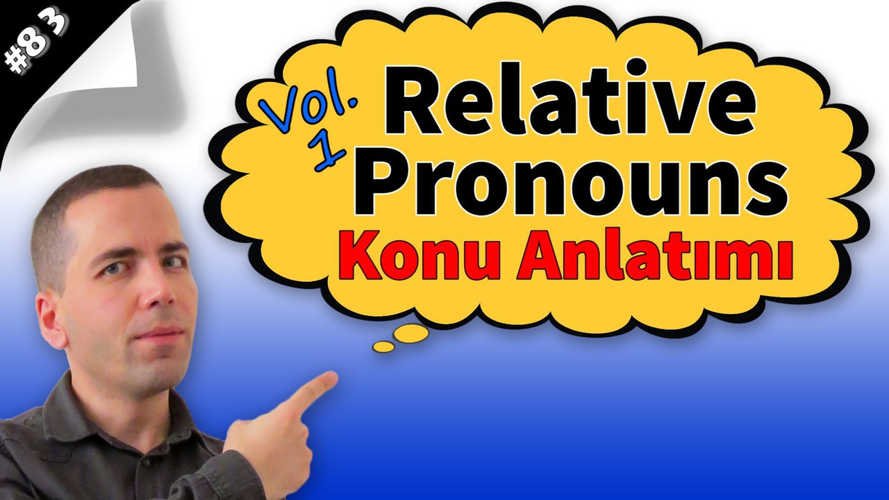Relative Pronouns Konu Anlatımı #83