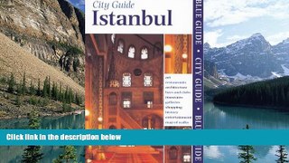 Big Deals  Istanbul (Blue Guides)  Full Ebooks Best Seller