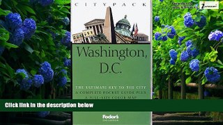 Big Deals  Citypack Washington, D.C. (Fodors Citypack Washington Dc)  Best Seller Books Most Wanted