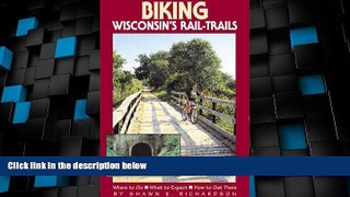 Big Sales  Biking Wisconsin s Rail-Trails (Biking Rail-Trails)  Premium Ebooks Online Ebooks