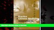 Buy book  The Practice of Chinese Medicine: The Treatment of Diseases with Acupuncture and Chinese