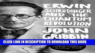 [PDF] Erwin Schrodinger and the Quantum Revolution Popular Online