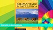 READ FULL  Kilimanjaro   East Africa: A Climbing and Trekking Guide: Includes Mount Kenya, Mount