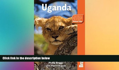 Must Have  Uganda, 6th (Bradt Travel Guide Uganda)  Premium PDF Full Ebook