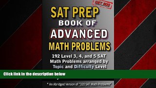 READ book  SAT Prep Book of Advanced Math Problems: 192 Level 3, 4 and 5 SAT Math Problems