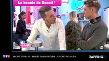 Secret Story 10 : Benoît Dubois dévoile le secret de Julien devant tout le monde (Vidéo)