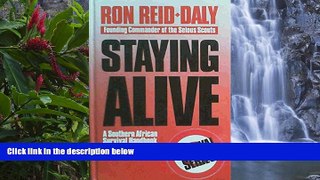 READ NOW  Staying Alive: Southern African Survival Handbook  READ PDF Online Ebooks