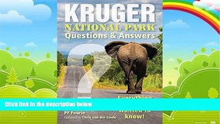 Big Deals  Kruger National Park - Questions   Answers: Everything You Ever Wanted to Know!  Full