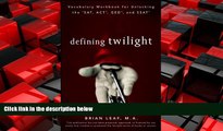 READ book  Defining Twilight: Vocabulary Workbook for Unlocking the SAT, ACT, GED, and SSAT